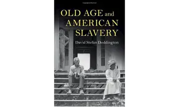 Cover of Old Age and American Slavery
