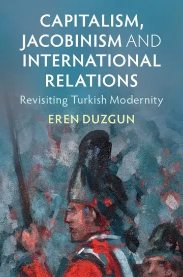 Cover of Capitalism, Jacobinism and International Relations