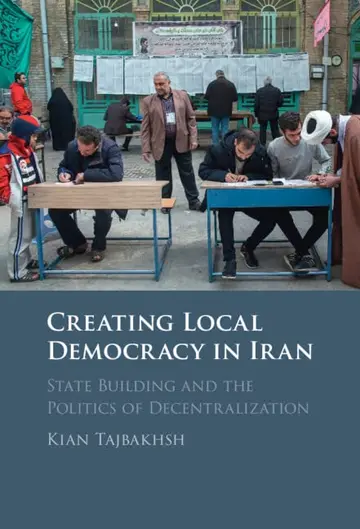 Cover of Creating Local Democracy in Iran