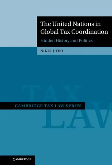 Cover of The United Nations in Global Tax Coordination