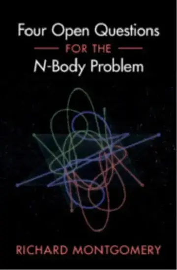 Cover of Four Open Questions for the N-Body Problem