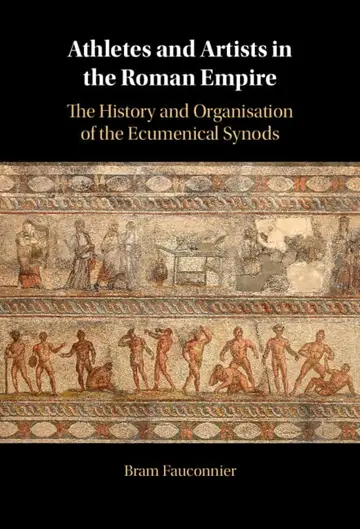 Cover of Athletes and Artists in the Roman Empire