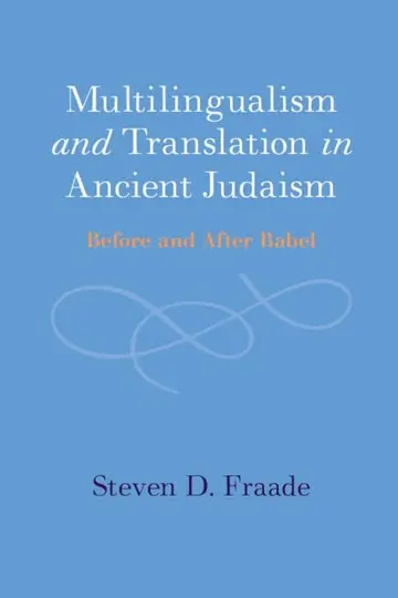 Cover of Multilingualism and Translation in Ancient Judaism