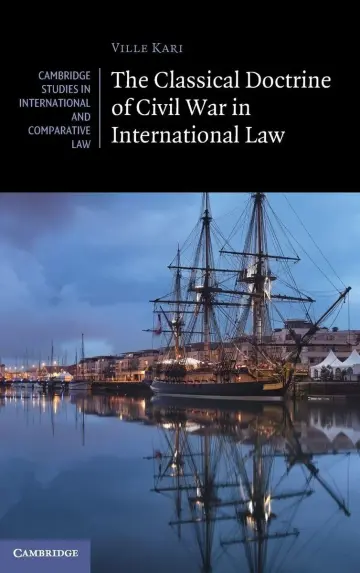 Cover of The Classical Doctrine of Civil War in International Law