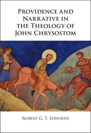 Cover of Providence and Narrative in the Theology of John Chrysostom