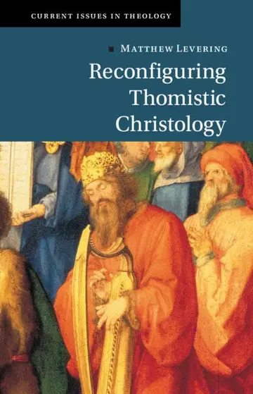 Cover of Reconfiguring Thomistic Christology