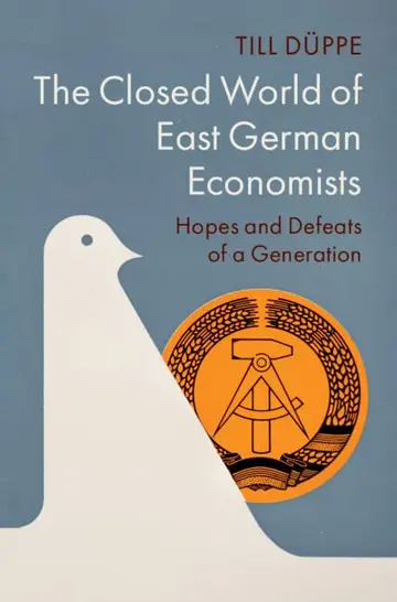 Cover of The Closed World of East German Economists