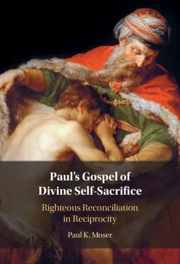 Cover of Paul's Gospel of Divine Self-Sacrifice