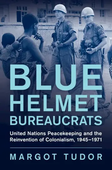 Cover of Blue Helmet Bureaucrats