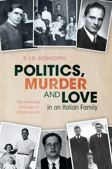 Cover of Politics, Murder and Love in an Italian Family