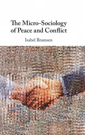 Cover of The Micro-Sociology of Peace and Conflict
