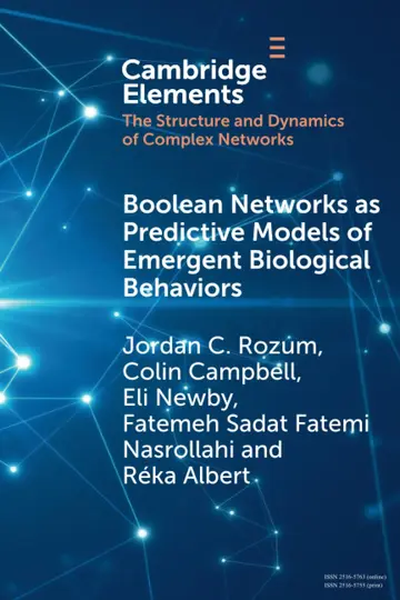 Cover of Boolean Networks as Predictive Models of Emergent Biological Behaviors
