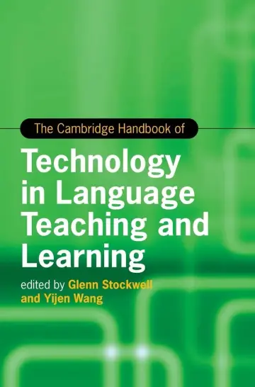 Cover of The Cambridge Handbook of Technology in Language Teaching and Learning