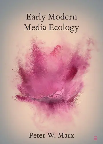 Cover of Early Modern Media Ecology