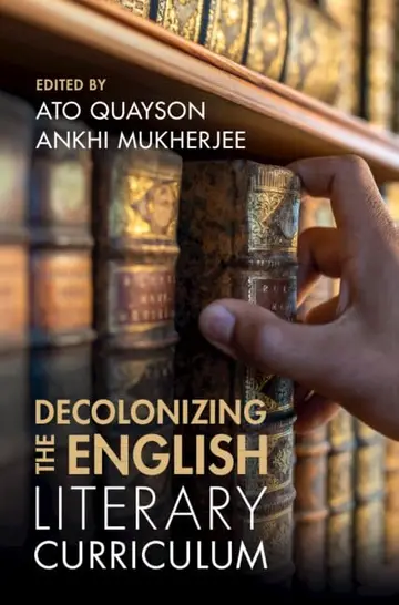 Cover of Decolonizing the English Literary Curriculum