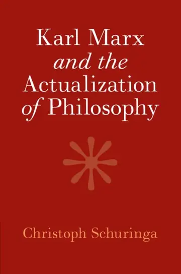 Cover of Karl Marx and the Actualization of Philosophy