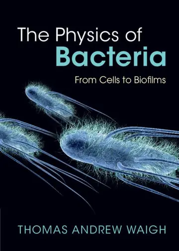 Cover of The Physics of Bacteria