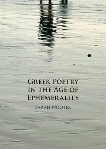 Cover of Greek Poetry in the Age of Ephemerality