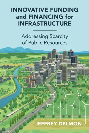 Cover of Innovative Funding and Financing for Infrastructure
