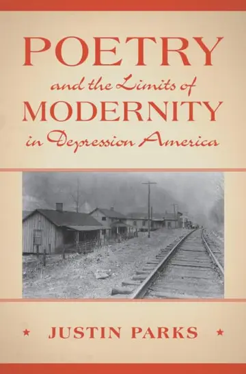 Cover of Poetry and the Limits of Modernity in Depression America