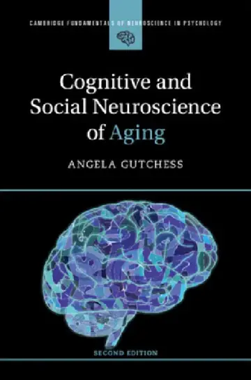 Cover of Cognitive and Social Neuroscience of Aging