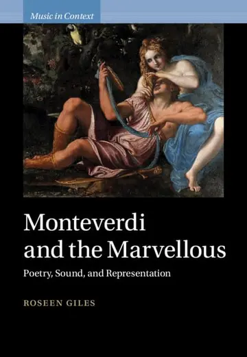 Cover of Monteverdi and the Marvellous