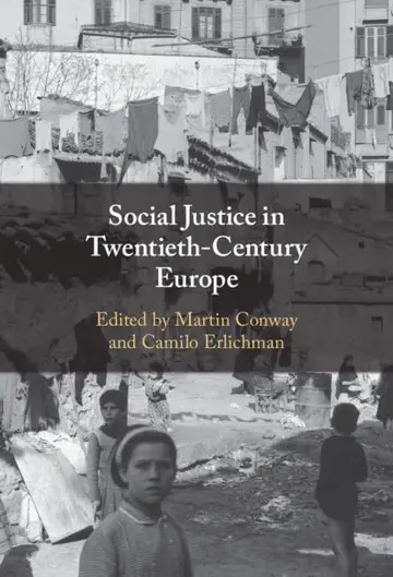 Cover of Social Justice in Twentieth-Century Europe