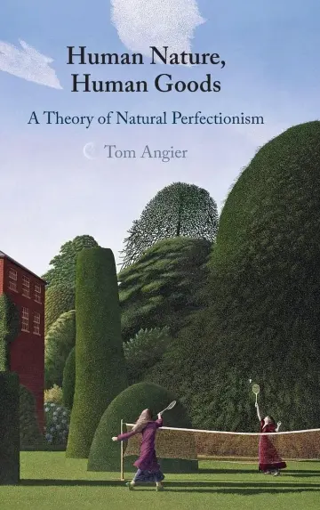 Cover of Human Nature, Human Goods