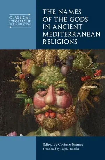 Cover of The Names of the Gods in Ancient Mediterranean Religions