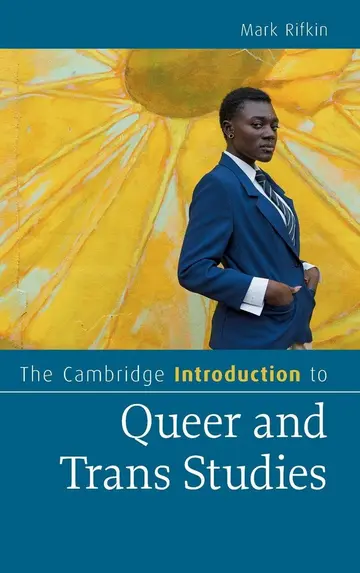 Cover of The Cambridge Introduction to Queer and Trans Studies