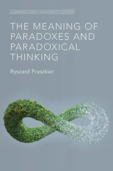 Cover of The Meaning of Paradoxes and Paradoxical Thinking