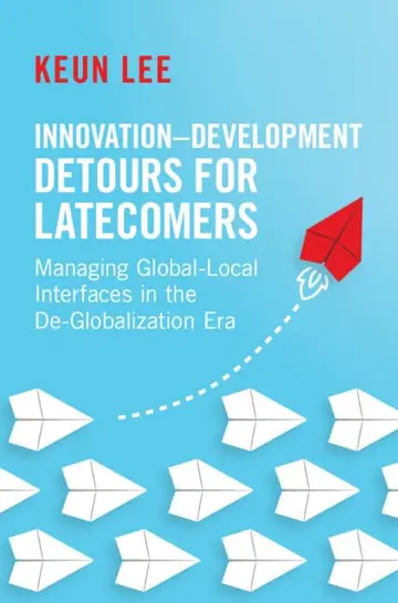 Cover of Innovation–Development Detours for Latecomers