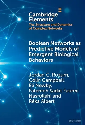 Cover of Boolean Networks as Predictive Models of Emergent Biological Behaviors