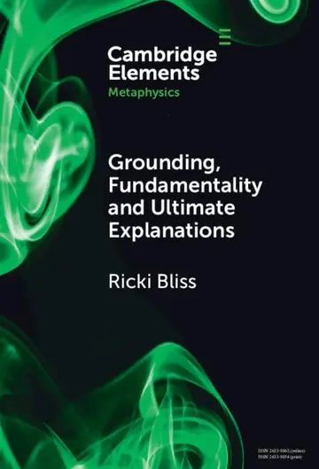 Cover of Grounding, Fundamentality and Ultimate Explanations