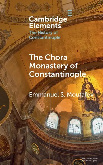 Cover of The Chora Monastery of Constantinople