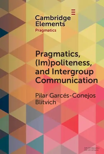 Cover of Pragmatics, (Im)Politeness, and Intergroup Communication