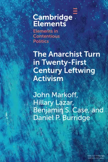 Cover of The Anarchist Turn in Twenty-First Century Leftwing Activism