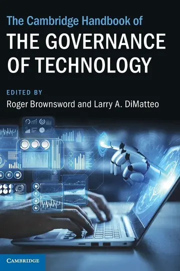 Cover of The Cambridge Handbook of the Governance of Technology
