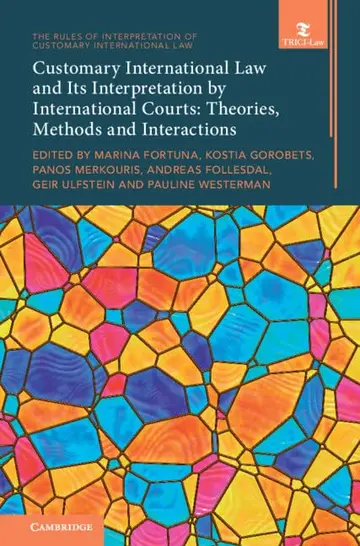 Cover of Customary International Law and Its Interpretation by International Courts