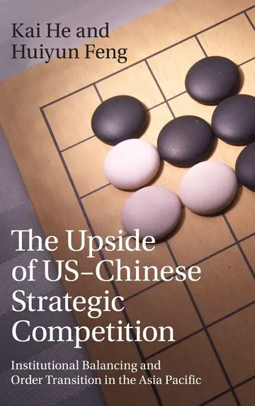 Cover of The Upside of US-Chinese Strategic Competition