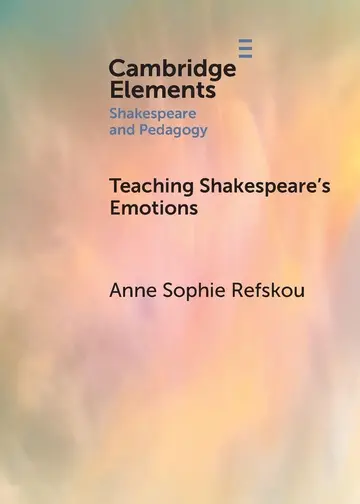 Cover of Teaching Shakespeare's Emotions