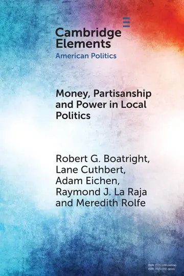 Cover of Money, Partisanship and Power in Local Politics