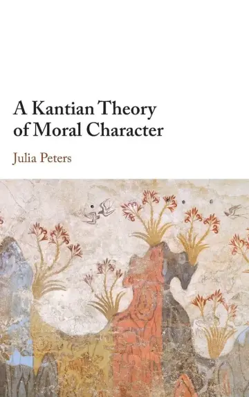 Cover of A Kantian Theory of Moral Character