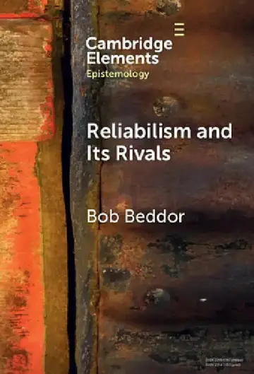 Cover of Reliabilism and its Rivals