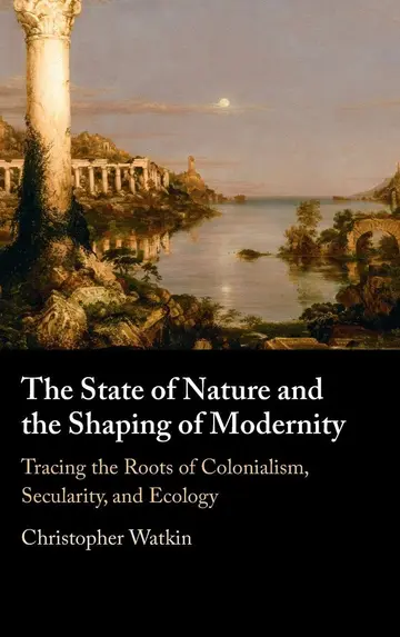 Cover of The State of Nature and the Shaping of Modernity