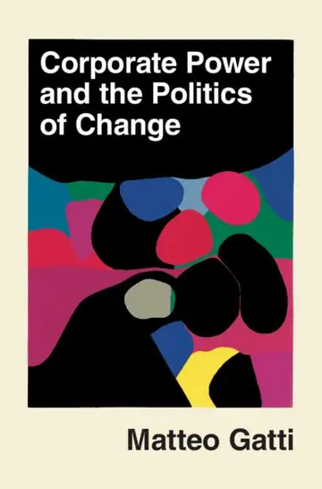 Cover of Corporate Power and the Politics of Change