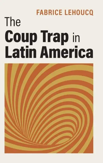 Cover of The Coup Trap in Latin America