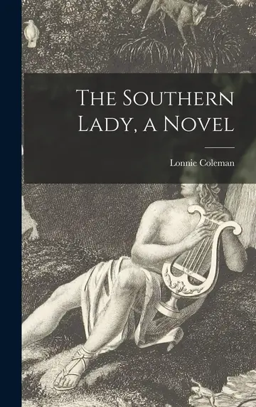 Cover of The Southern Lady, a Novel