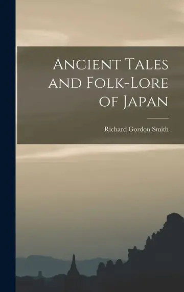 Cover of Ancient Tales and Folk-lore of Japan
