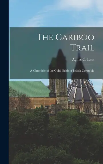 Cover of The Cariboo Trail